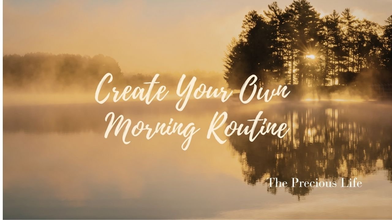Create Your Own Morning Routine – TPL