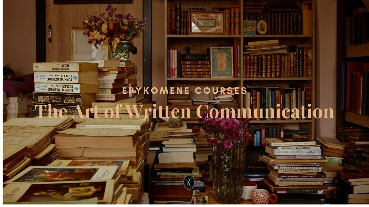 The Art of Written Communication